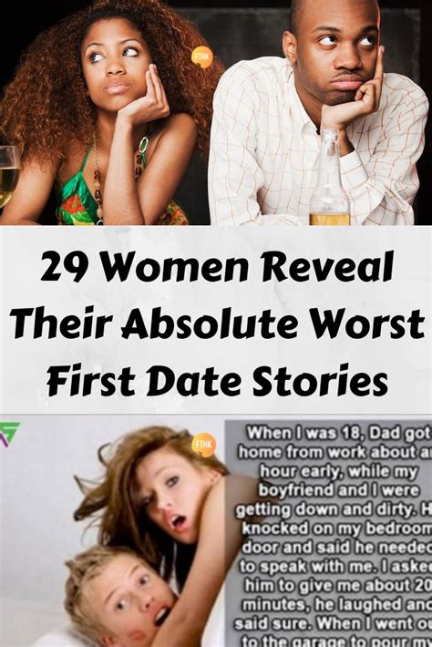 29 Women Reveal Their Absolute Worst First Date Stories Wtf Fun Facts