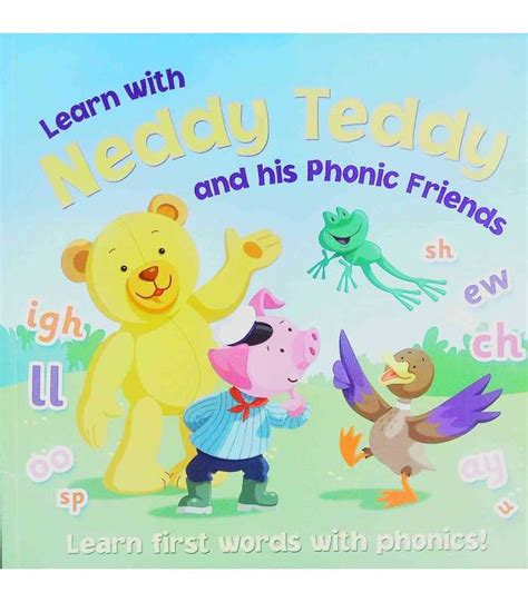 Learn With Neddy Teddy And His Phonic Friends Gill Davies 9781782447894