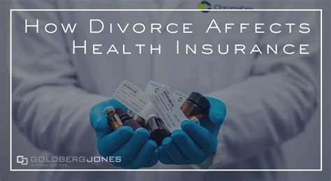 Health insurance is one of the most overlooked aspects of divorce. How Divorce Affects Health Insurance | GOLDBERG JONES