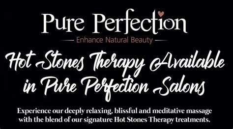 Hot Stones Therapy Now Available In Pure Perfection Salons Pure