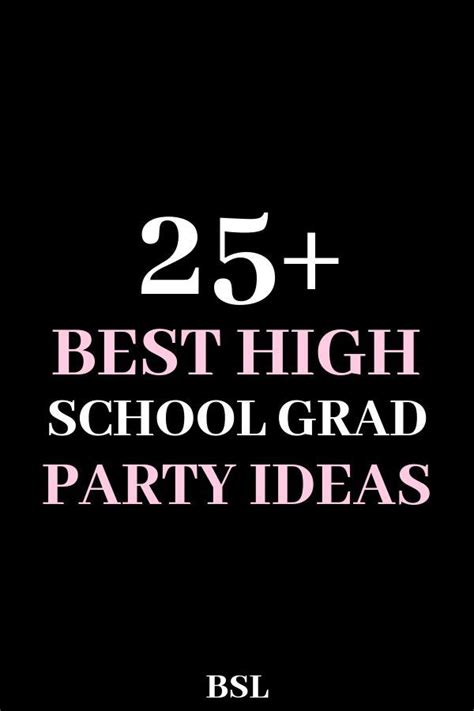 28 Insanely Creative High School Graduation Party Ideas By Sophia Lee High School Graduation