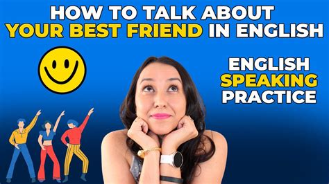 English Speaking Practice How To Talk About Your Best Friend In