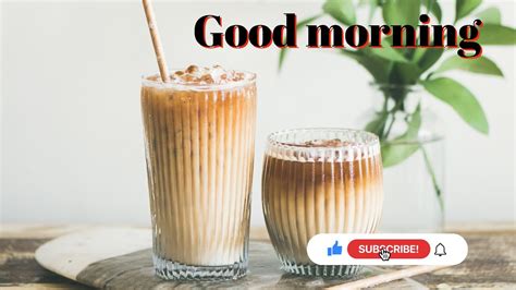 Good Morning Koffie Flowers Morning Wish Short Youtube