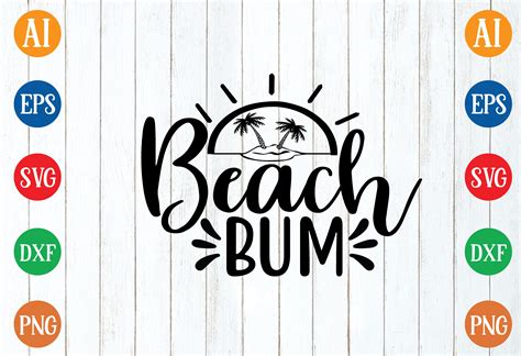Beach Bum Svg Graphic By Craftssvg30 · Creative Fabrica