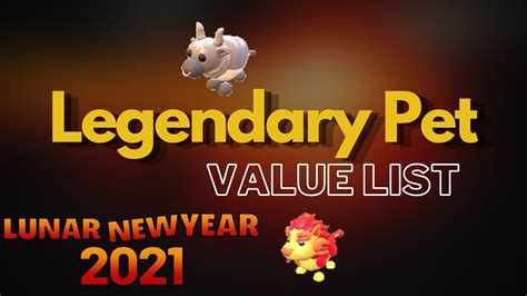 All Legendary Pets Value List In Adopt Me Lunar New Year 2021 Update