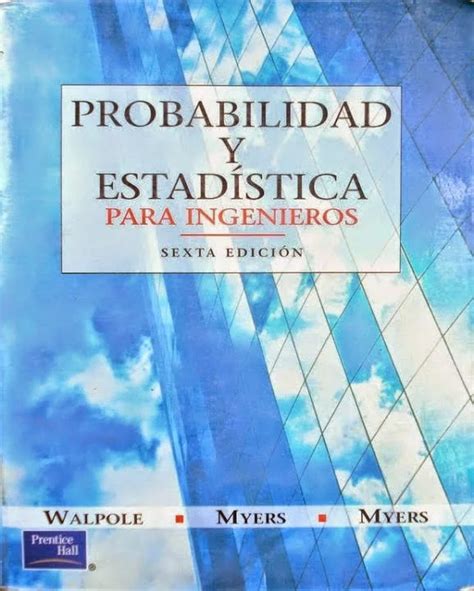 PDF Descargar Probabilidad Y Estadística Para Ciencias E Ingenierías Ronald E Walpole ta
