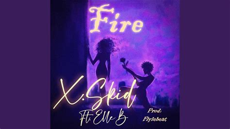 Fire Remix Feat Elle B Youtube