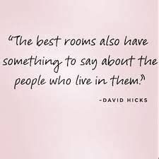 Check spelling or type a new query. Image result for quote about interior design | Home quotes ...