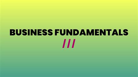 Business Fundamentals 1187 Youtube