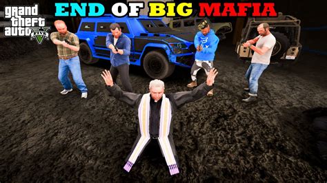 End Of Big Mafia Gta 5 Ar7 Yt Gameplay 11 Youtube