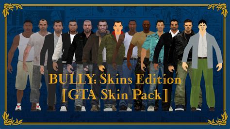 The main character will face various difficulties — unfairly set grades, misunderstanding on the part of teachers and parents, arrogance of peers, etc. GTA Skin Pack image - BULLY: Skins Edition mod for Bully ...