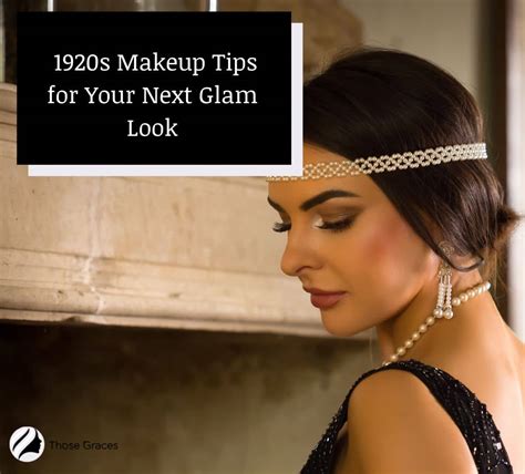 Glam Up Like A Pro With Our Expert 1920s Makeup Tips