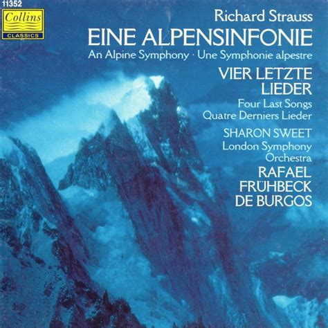 Strauss Eine Alpensinfonie Vier Letzte Lieder Album By Richard