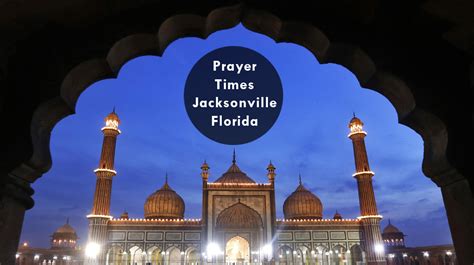 See more of penang prayer times | waktu solat pulau pinang on facebook. Islamic Prayer Times Jacksonville FL - Jacksonville Prayer ...