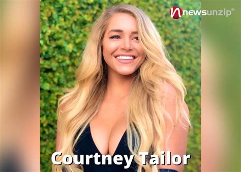 Courtney Tailor Wiki Biography Age Height Husband Net Worth