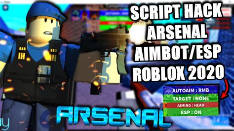 Script Hack Arsenal Aimbotesp Roblox 2020