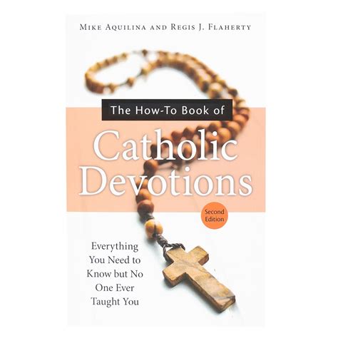 The How To Book Of Catholic Devotions The Catholic Company