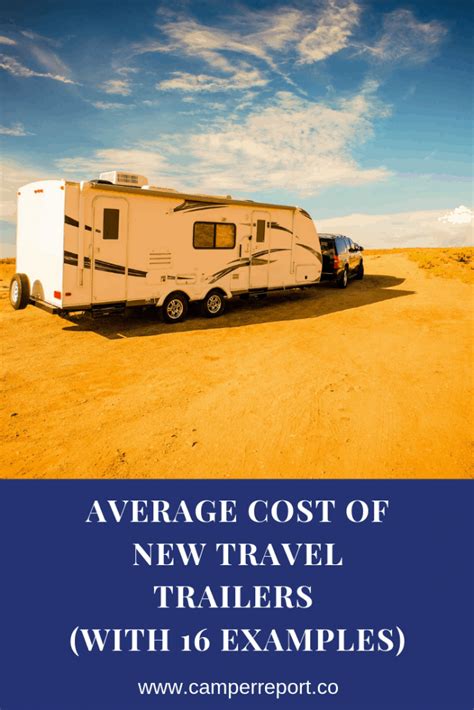 New and used travel trailers. Average Cost of New Travel Trailers (With 16 examples ...