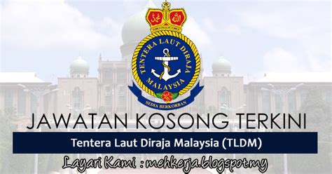 Jawatan Kosong Di Tentera Laut Diraja Malaysia Tldm 23 And 24 Sept 2017