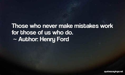 Top 32 Quotes And Sayings About Making Mistakes At Work