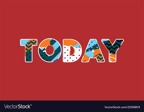Today Concept Word Art Royalty Free Vector Image