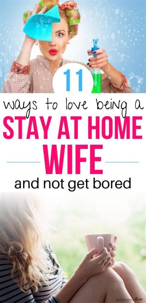 How To Love Being A Stay At Home Wife Deliberately Here