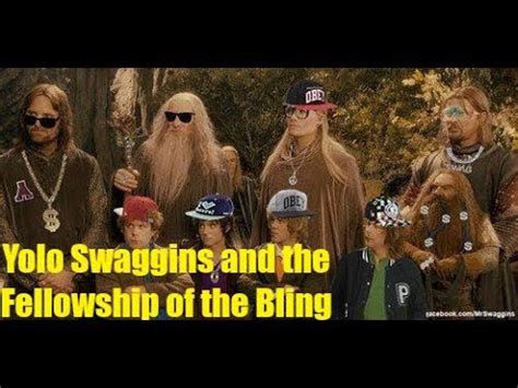 Meme generator, instant notifications, image/video download, achievements and. Yolo Swaggins And The Fellowship Of The Bling - Meme Pict