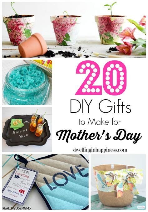 Interestingly enough, it's the same as we get older. 20 DIY Gifts to Make for Mother's Day - Dwelling In Happiness