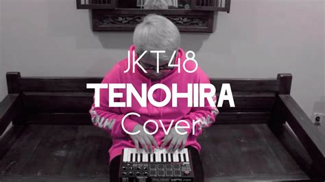 Jkt Tenohira Cover By Ppm Youtube