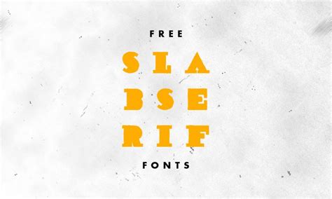 The Best 17 Free Slab Serif Fonts Hipsthetic