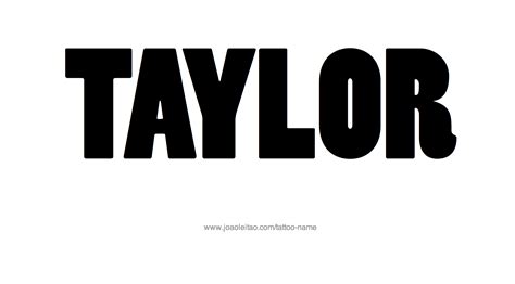 Taylor Name Tattoo Designs