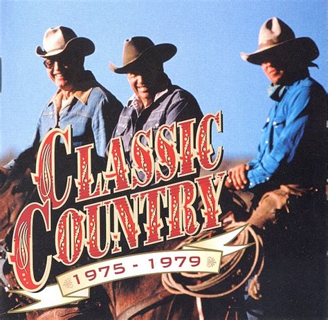 Classic Country 1975 1979 1999 Cd Discogs
