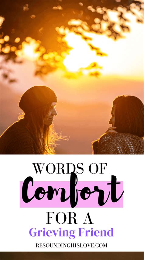 14 Best Words Of Comfort For A Grieving Friend