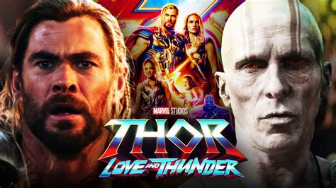 Why Thor Love And Thunder Is The Best Thor Movie Yet Review