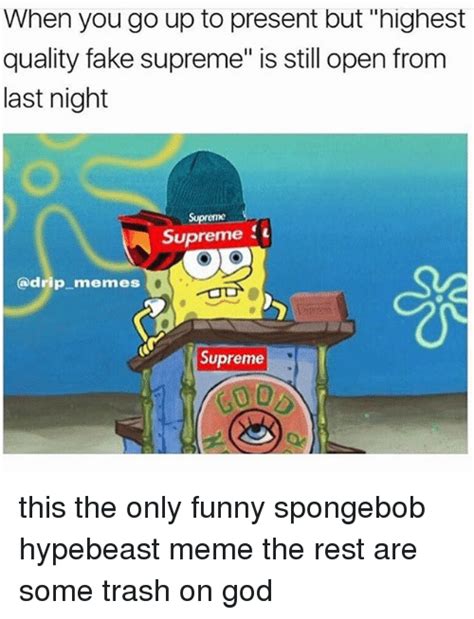 Spongebob Supreme Meme Spongebob Is Supreme Spongebob Meme On Me Me