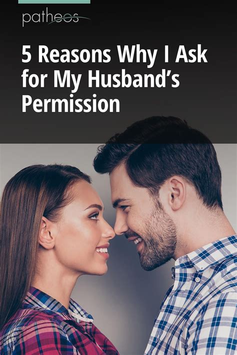 5 Reasons Why I Ask For My Husband S Permission Husband Wants Divorce Lonely Marriage Husband