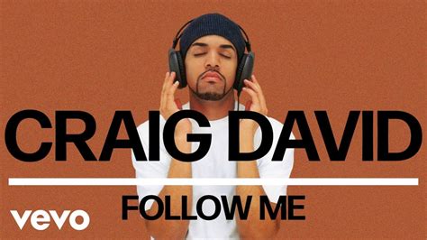 Craig David Follow Me Official Audio Youtube