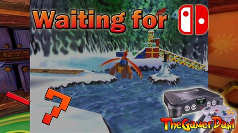 Waiting For Nintendo Switch Nintendo 64 Banjo Kazooie Youtube