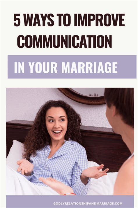 5 Ways To Improve Communication In Your Marriage
