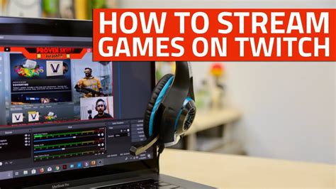 How To Live Stream Pc Games On Twitch Youtube