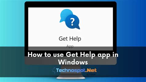 How To Use Get Help App In Windows