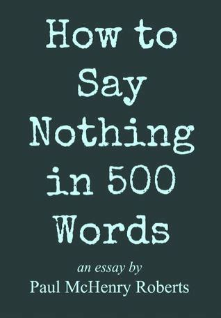 How to say it › french › nothing in french. How to Say Nothing in 500 Words by Paul McHenry Roberts