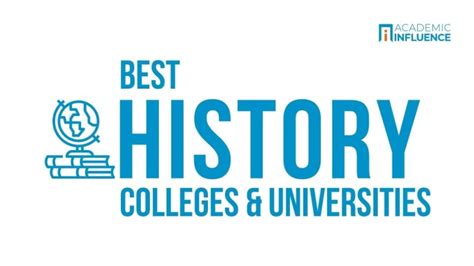 Best Colleges And Universities For History Degrees Academic Influence