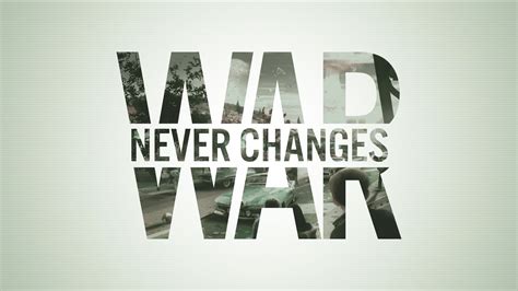 War Never Changes Wallpapers Wallpaper Cave