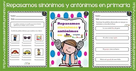 Son sinónimos los términos o palabras con un significado similar o semejante y que en un texto son intercambiables sin que se altere el sentido de este. Repasamos sinónimos y antónimos en 3º de primaria ...