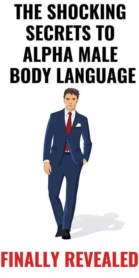 Body Language Of Alpha Male Alpha Male Body Language Male Body