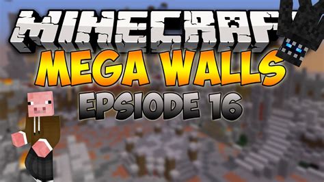 Minecraft Mega Walls Episode 16 Deathmatch Domination Youtube