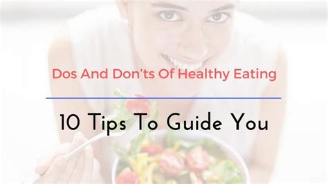 Dos And Donts Of Healthy Eating 10 Tips To Guide You Healthy