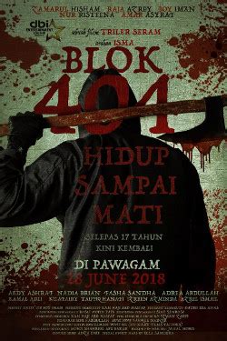 Jelasnya, keyakinan itu disebabkan jenama blok 404 yang sudah ada peminat sendiri selain barisan pelakon asal dan baharu. Blok 404 | Movie Release, Showtimes & Trailer | Cinema Online