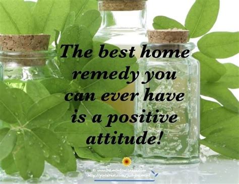 The Best Home Remedy You Can Ever Have Is A Positive Attitude
